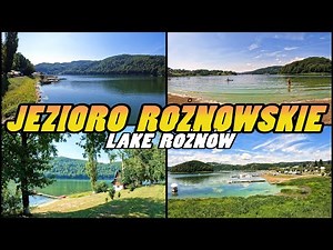 JEZIORO ROŻNOWSKIE - Lake Rożnów - Poland [4k]