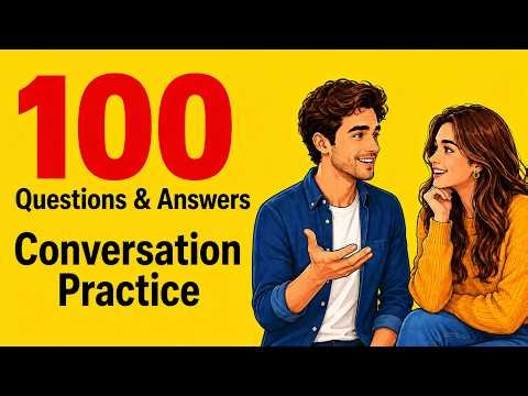 100 Real Life English Small Talk Questions and Answers | Shadowing Practice A1-A2