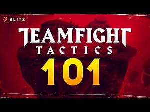 Teamfight Tactics 101