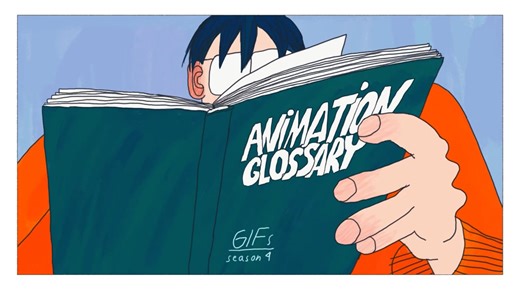 GIFs (season 4): Animation Glossary