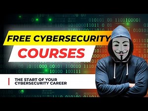 Free Cyber Security Courses for 2024: Top Cybersecurity Certification courses in 2024