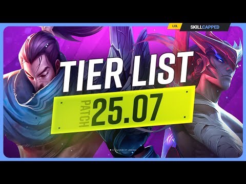 NEW TIER LIST for PATCH 25.7 - League of Legends