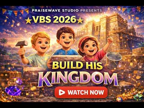 Build His Kingdom | VBS 2026 Action Song | Kids Worship & Sunday School Song (Global VBS)