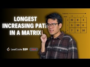 Leetcode 329 – Longest Increasing Path in a Matrix - DFS, BACKTRACKING, DP (QUY HOẠCH ĐỘNG)