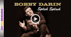 Bobby Darin: "Splish Splash"