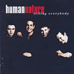 Human Nature - Telling Everybody