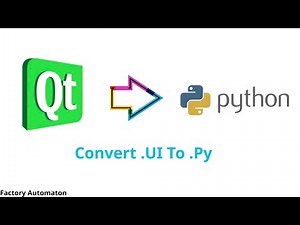 Convert .UI to .PY – Chuyển Đổi File Giao Diện Qt Designer Sang Python Dễ Dàng | PyQt5 – pyuic5