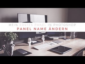 Photoshop Panel erstellen - Name des Panels ändern