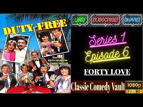 Duty Free, Series 1, Episode 6, Forty Love, HD