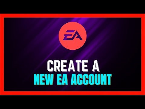 How To Make EA Account | Create EA Account [2024 UPDATED]