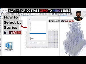 How to Select by Stories in ETABS (Single & All Storeys Guide)