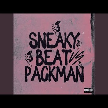 Sneaky Beat VS PACKMAN