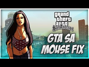GTA San Andreas Mouse Fix for Windows 10