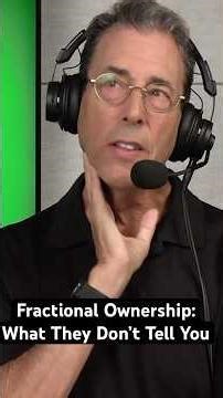 Fractional Ownership: What They Don’t Tell You