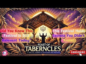 The Significance of the Feast of Tabernacles #endtimes