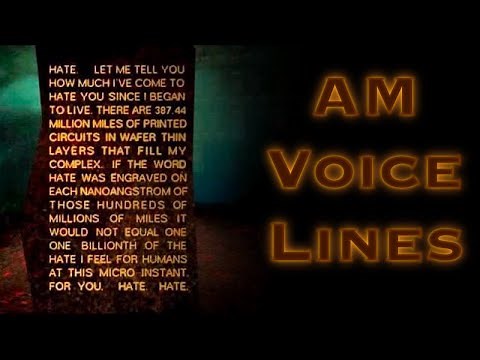 AM Voice Lines (I Have No Mouth, and I Must Scream)