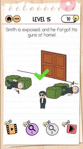 Agent Smith Level 15 smith is exposed, and he forgot his guns at home!, Brain Test 2