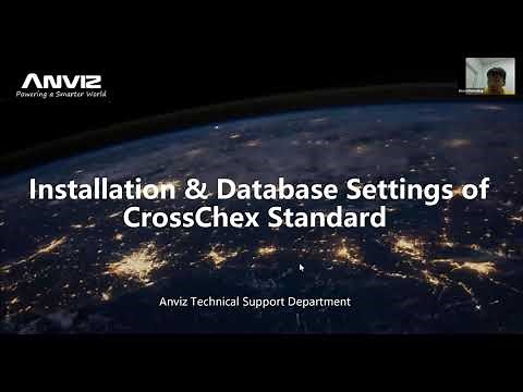 Anviz Public Training Course 2.1: Installation & Database Settings of CrossChex