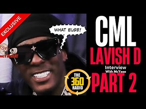 Part 2: CML (Lavish D) on “His Competition,” Unreleased Music, Prince Dreda, Bank’d Up YB, and why…