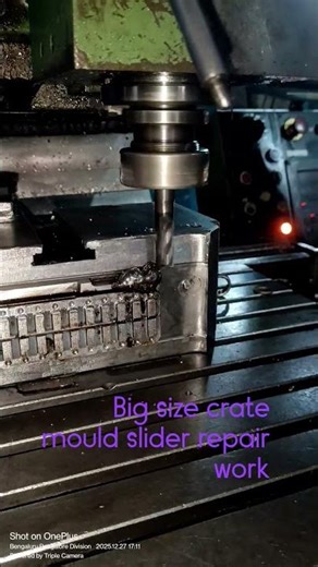 Big size mould slider coer repair work part 2