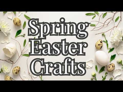 Nostalgic Easter & Spring Crafts Bunny and Egg Vintage Inspired DIY Decor