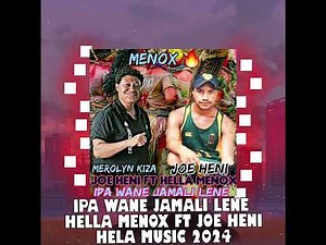 HELA MUSIC 2024 ....JOE HENI FT HELLA MENOX