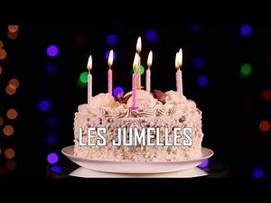 JOYEUX ANNIVERSAIRE LES JUMELLES