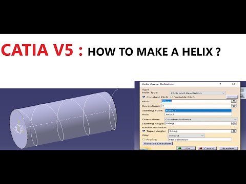CATIA V5 : HOW TO MAKE A HELIX ?