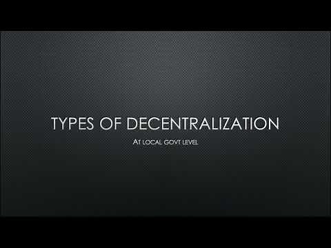 Types of Decentralization