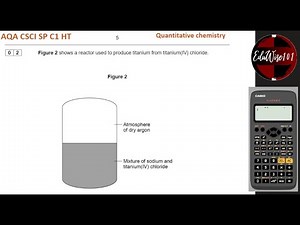 AQA GCSE Specimen Paper 1 Q2 Combined Science Chemistry Higher Tier Past paper Revision Quantitative