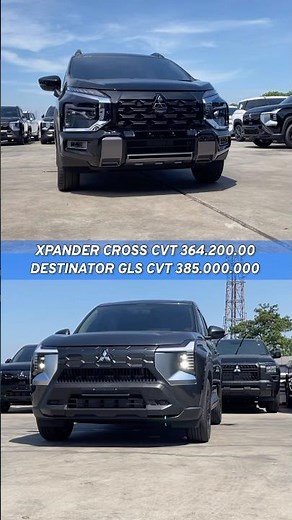 WOULD YOU CHOOSE XPANDER CROSS OR DESTINATOR GLS 2025??
