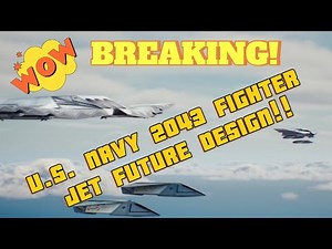 U S Navy 2043 Fighter Jet Future Design