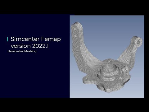 Femap 2022.1 – Hexahedral Meshing