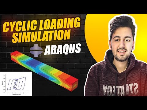 ABAQUS tutorial Cyclic Loading Simulations with Hysteresis Loops