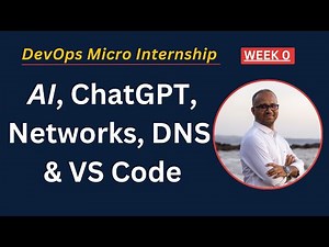 Week 0 - How Internet Work | DevOps Essentials | Internet Protocols & DNS | ChatGPT | AI
