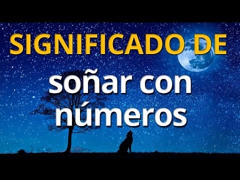 Qué significa soñar con números 💤 Interpretación de los Sueños