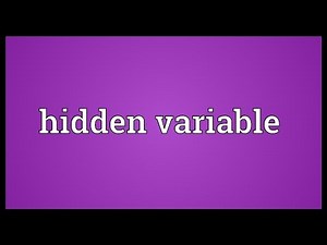 Hidden variable Meaning