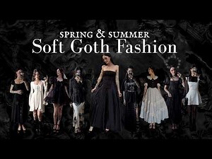 Spring to Summer Soft Goth Style Guide 🖤 dominiquebirdxo