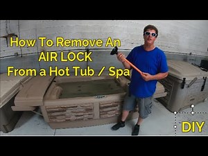It works for Me....How to Remove An AIR LOCK From a Hot Tub / Spa...(DIY Spa Repair)