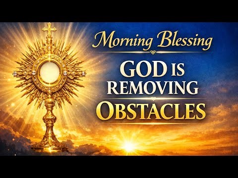 Deliverance from all blocks and Bondages, Morning Blessing and Word of God