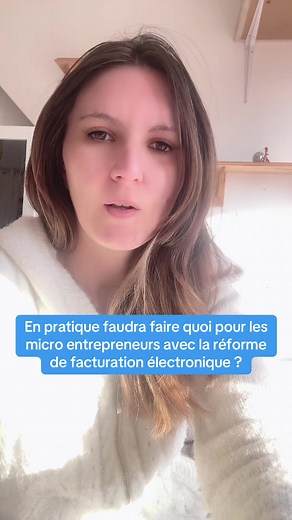 Réforme facturation : ce que doivent faire les micro-entrepreneurs