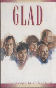 Glad - The Acapella Collection