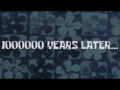 1000000 years later (meme video - SpongeBob)