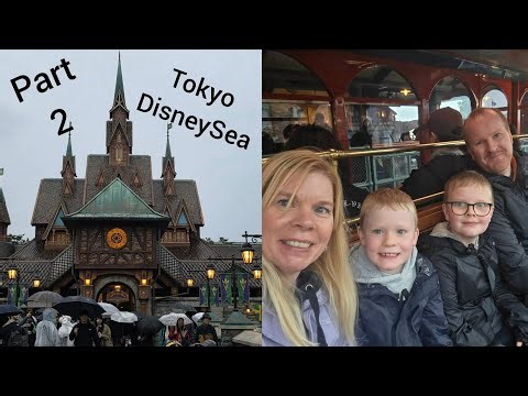 Tokyo DisneySea Family Theme Park Vlog Part 2 - Japan 2025