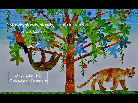 "Slowly, Slowly, Slowly," said the Sloth w/ Words & Rainforest EFX