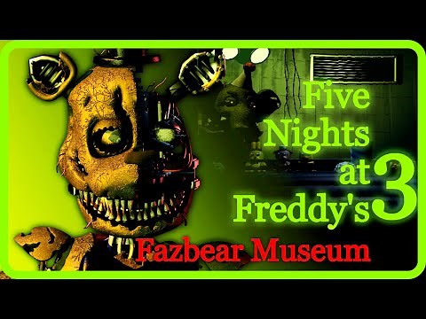 FNAF 3: Fazbear Museum Good Ending Full Walkthrough Night 1-6 & Extras