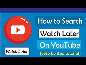 How To Search Watch Later On YouTube