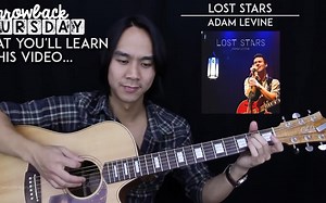【Youtube搬运】Lost Stars - Adam Levine 吉他教程