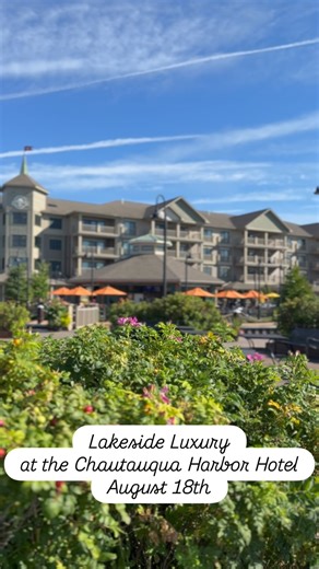 Experience luxury with a lake view at the @chautauquaharborhotel #tourchautauqua #chautauqualake | Chautauqua County Visitors Bureau