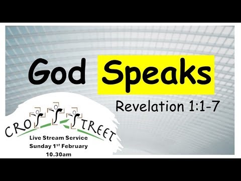 "God Speaks" Revelation 1:1-7